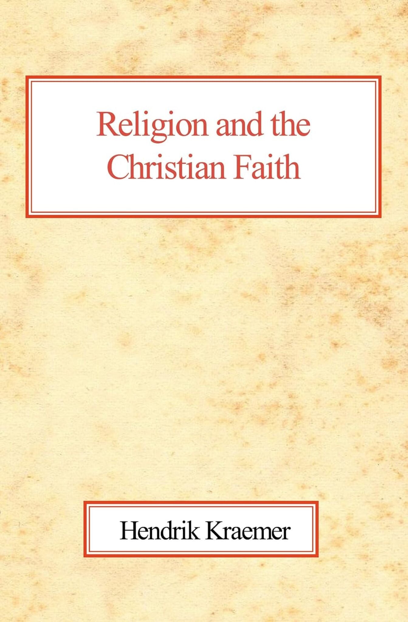 Religion and the Christian Faith